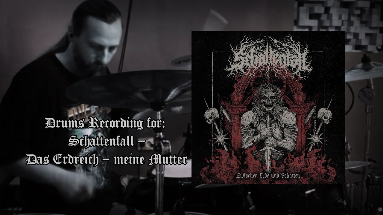 Schattenfall - Das Erdreich – meine Mutter (Drum Recording)