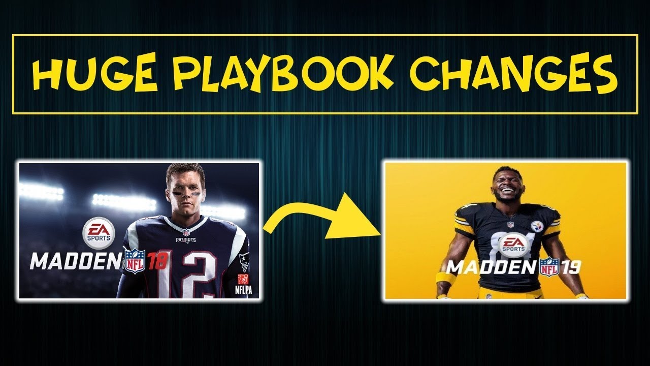 Madden 19 Biggest Changes to Playbooks