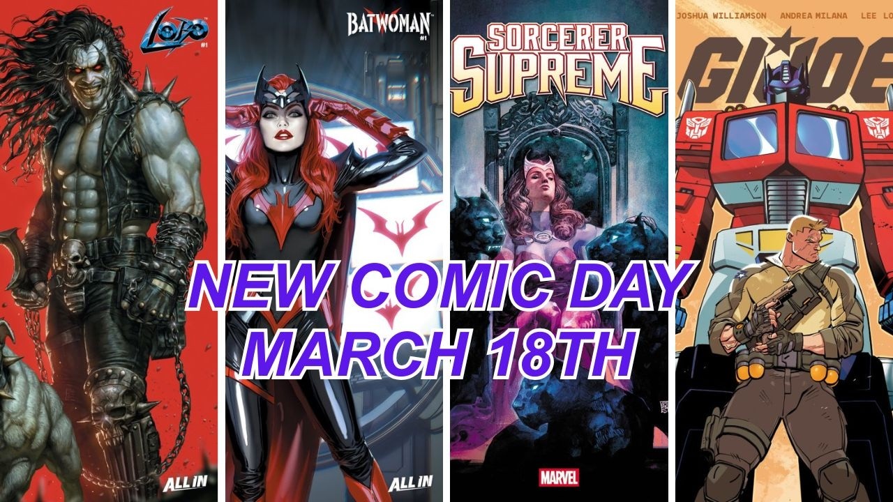 NEW COMIC BOOKS RELEASING March 18! DC/MARVEL/IMAGE #comics #marvel #dccomics #comicbooks