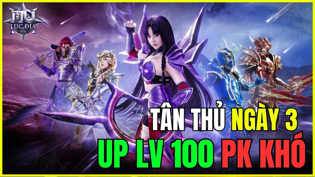 ngày 3 tân thủ MU Lục Địa VNG up lever 100 bắt đầu PK