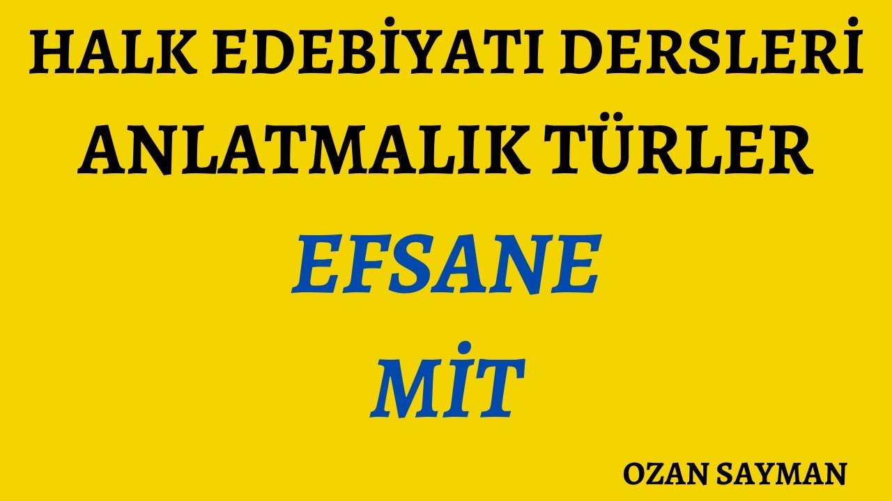 Türk Halk Edebiyatında Efsane ve Mit