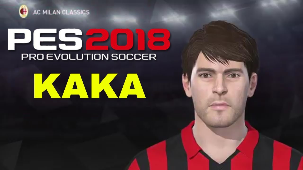 PES 2018 - KAKA FACE