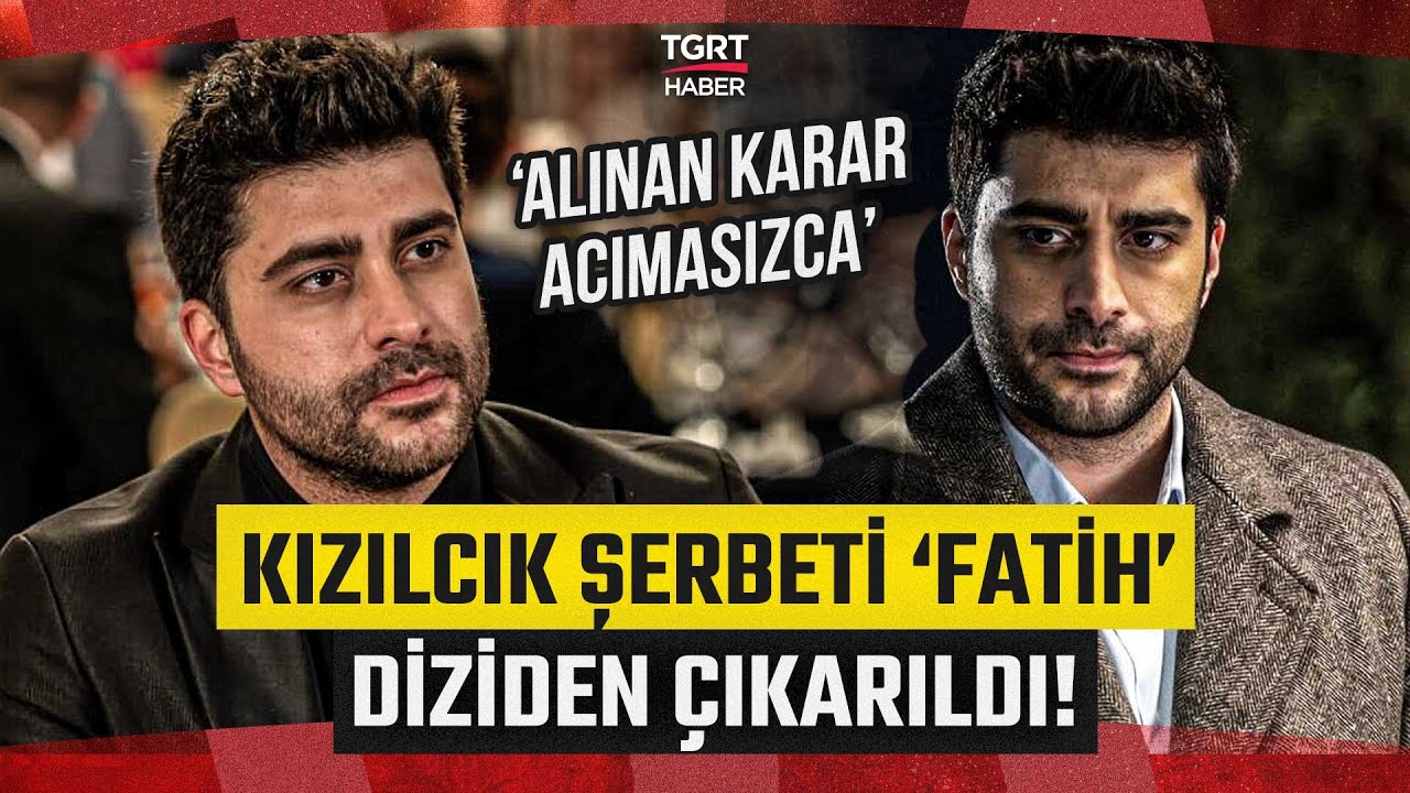 Kızılcık Şerbeti'nin Fatih'i Doğukan G&uuml;ng&ouml;r Diziden &Ccedil;ıkarıldı! Yasaklı Madde Testi Pozitif &Ccedil;ıkmıştı