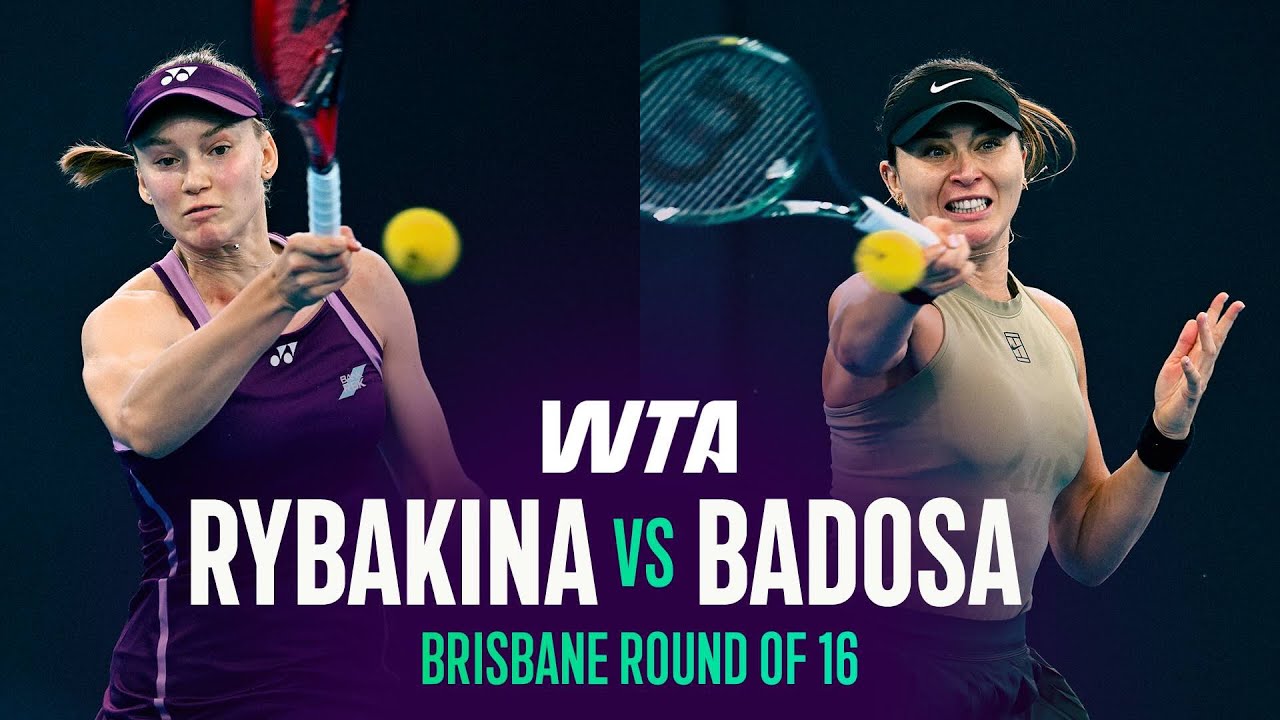 Elena Rybakina vs. Paula Badosa | 2026 Brisbane Round of 16 | WTA Match Highlights