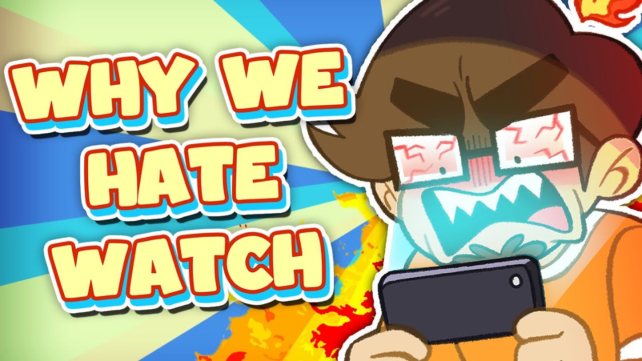 Why Do We LOVE To Hate Watch?