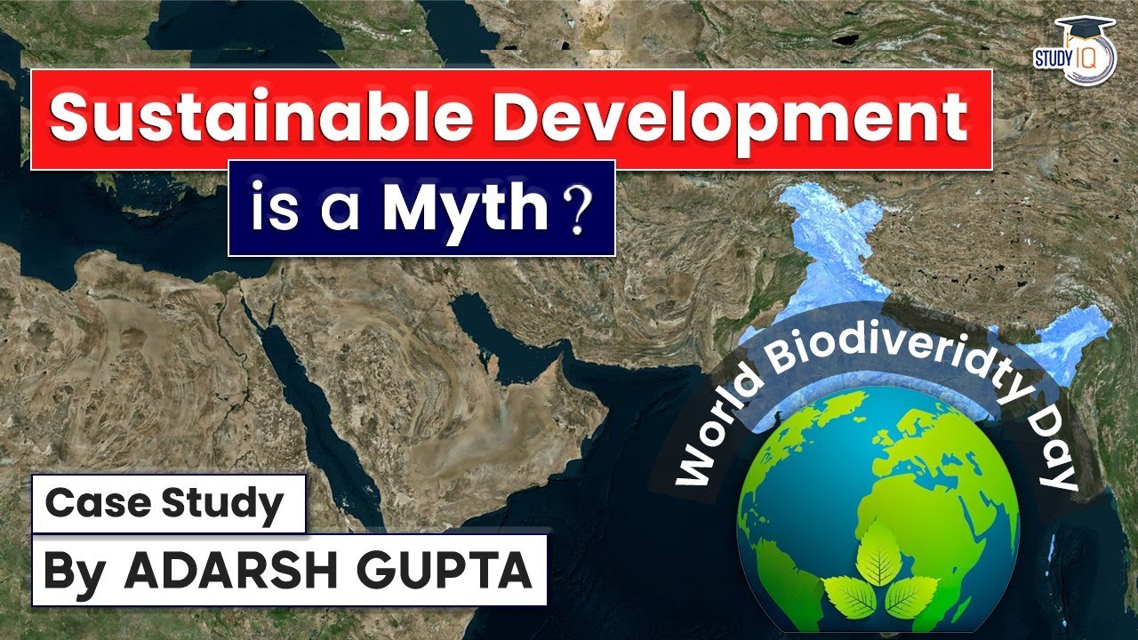 How Sustainable Development can Protect our Future? International Biodiversity Day 2022 | UPSC GS-3