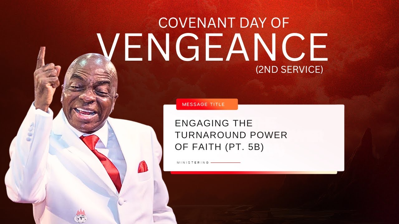 COVENANT DAY OF VENGEANCE || 30th March 2025 || ENGAGING THE TURNAROUND POWER OF FAITH (2ND SERVICE)