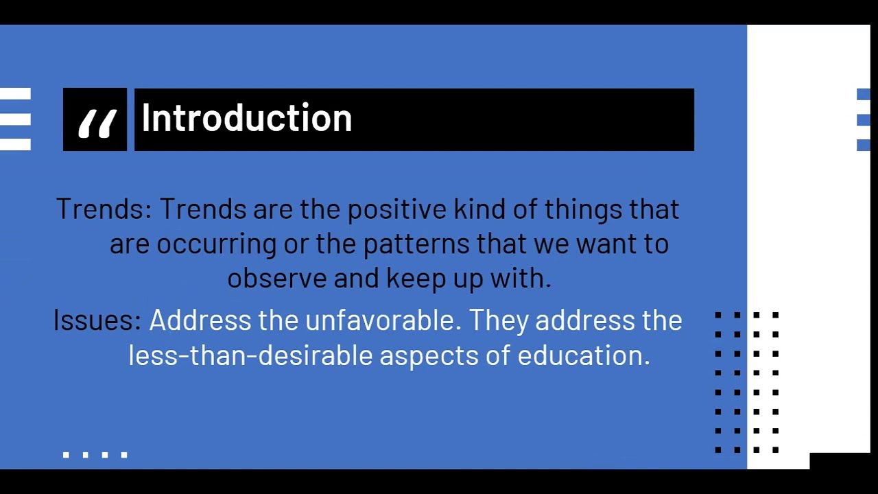 Educational trends and issues Introduction