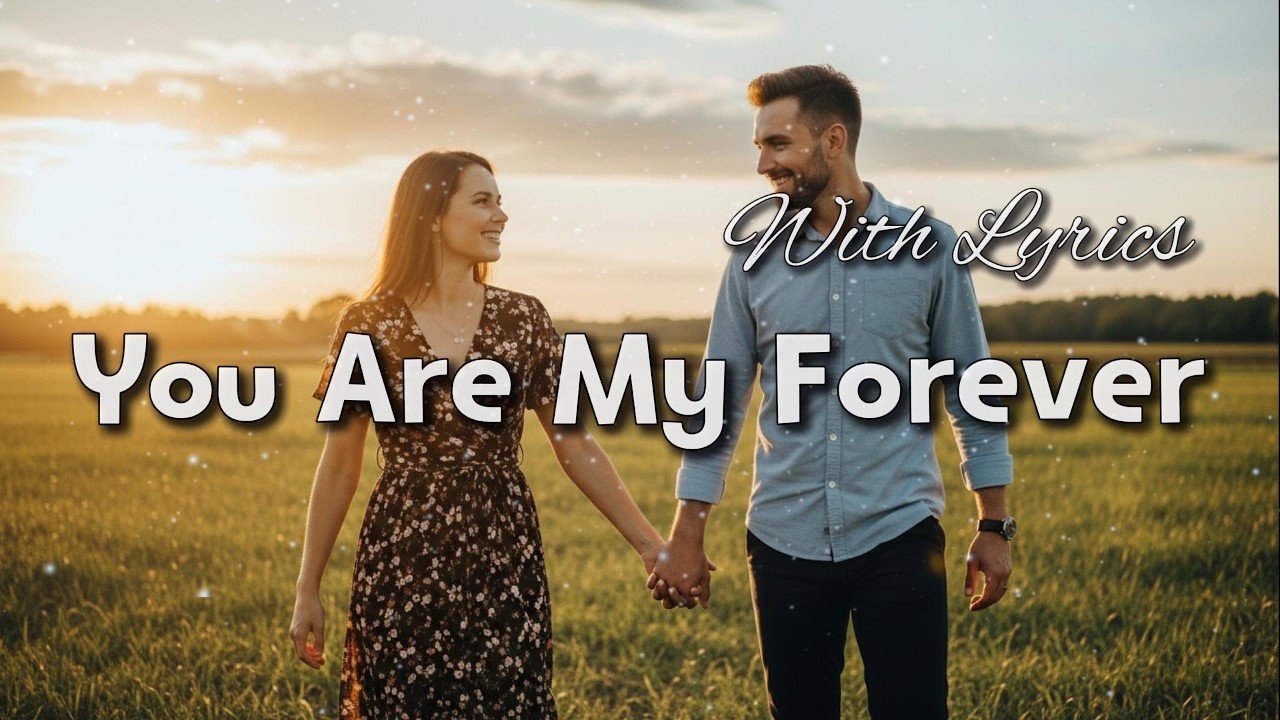 🎶 You Are My Forever | Calm Romantic Ballad for Quiet Nights | Soft Female Vocal Song | Lyrics