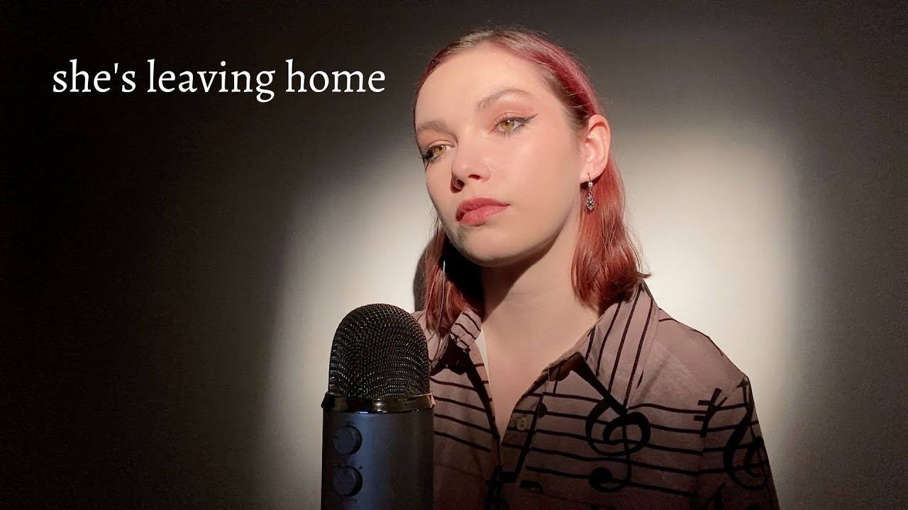 the beatles - she's leaving home (cover by chloé)