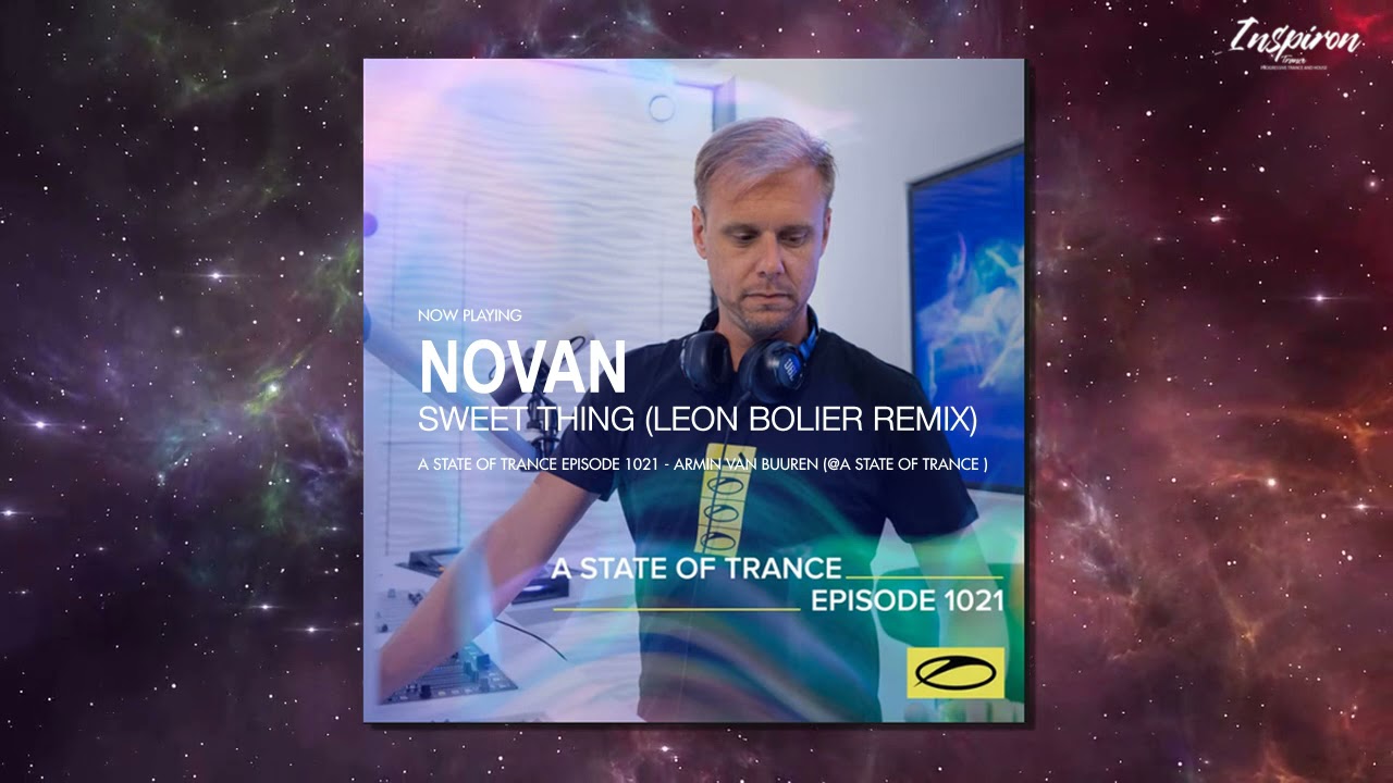 Novan  - Sweet Thing (Leon Bolier Remix)
