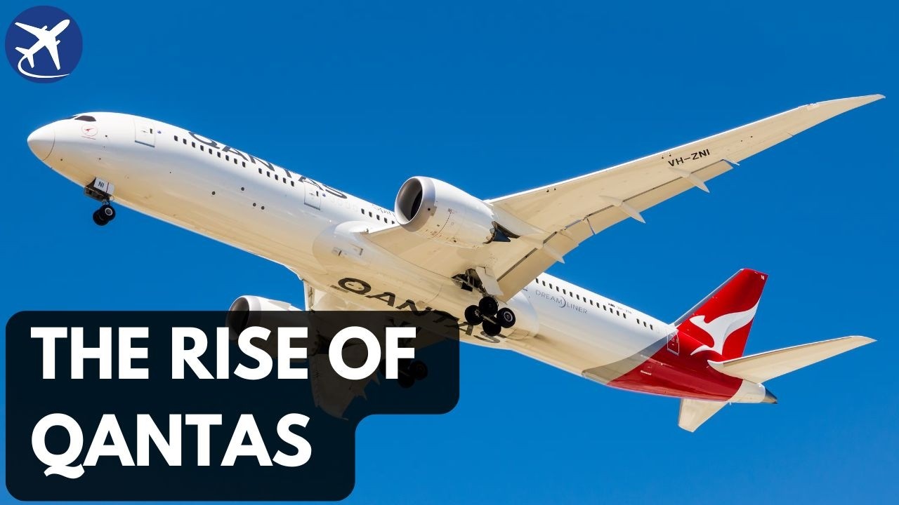 The Amazing Rise of Qantas | Aviation History