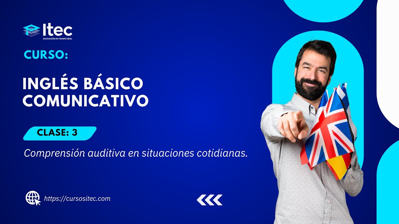 CLASE 03: INGLÉS BÁSICO COMUNICATIVO