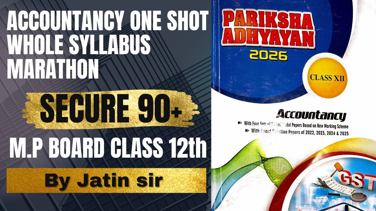 MP board || Accounts one shot marathon video|| Class 12th || Whole syllabus || Detailed revision ||