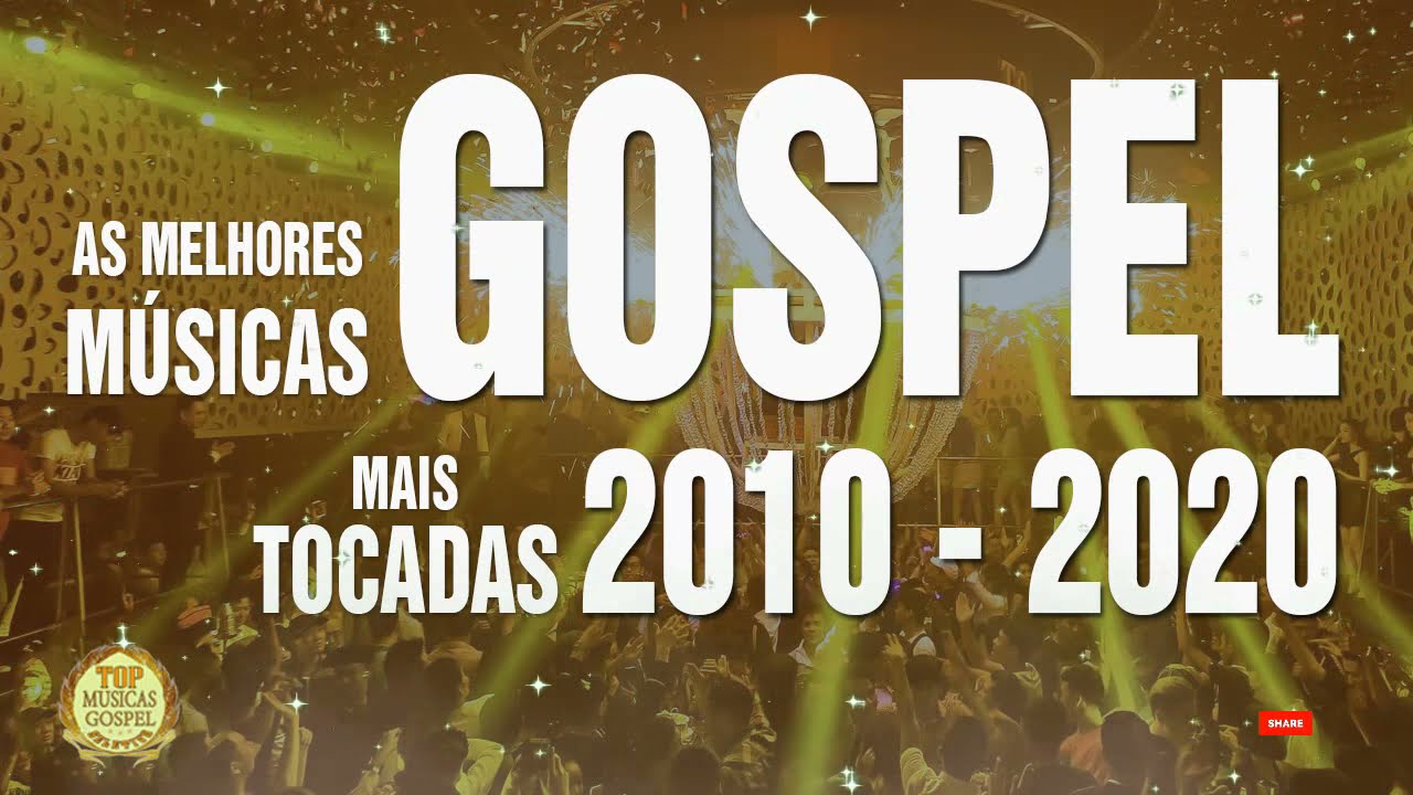Louvores de adora&ccedil;&atilde;o - As Melhores M&uacute;sicas Gospel 2010 - 2020  Louvores gospel