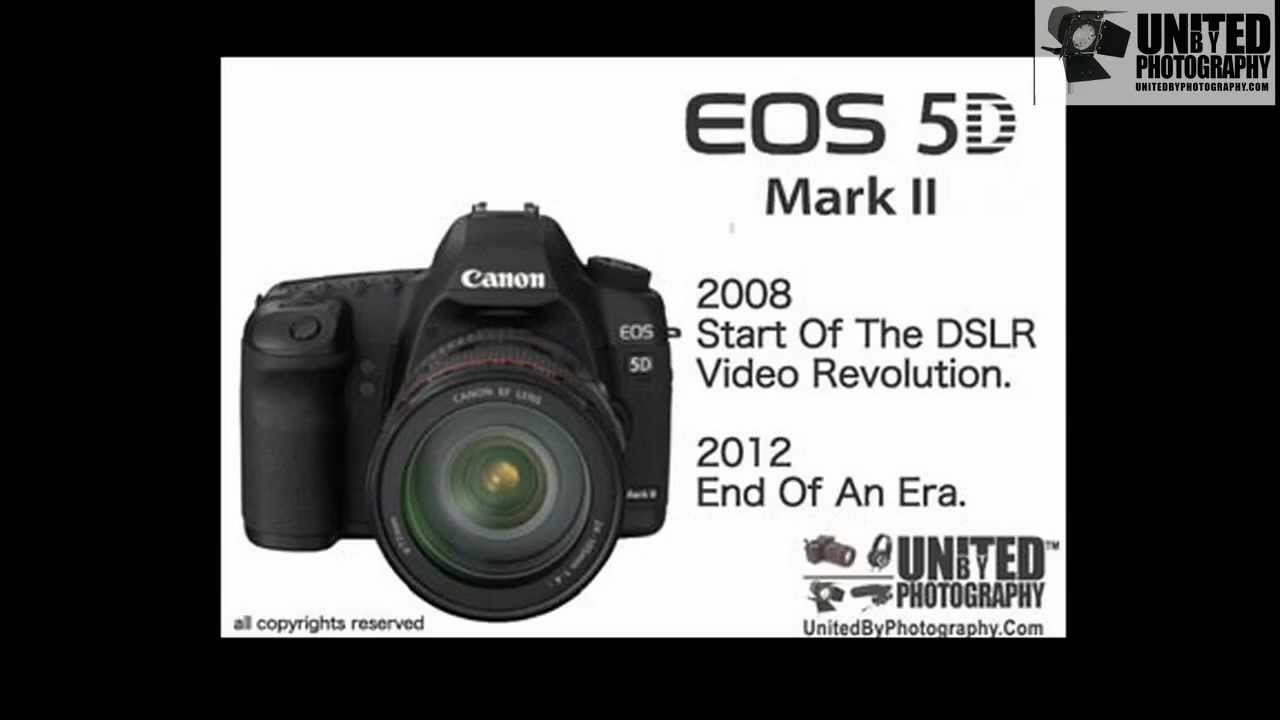 Is 2012, RIP For Canon 5DMKii ?