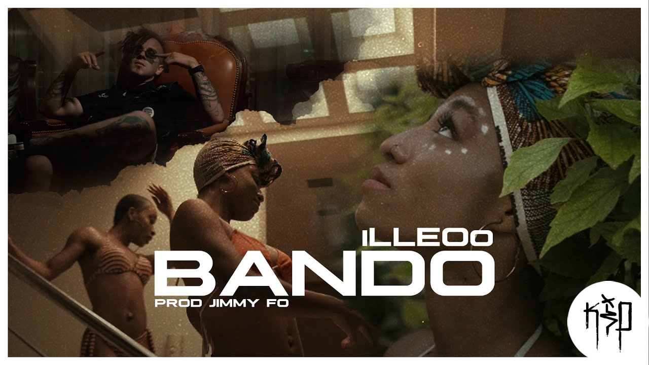 iLLEOo - BANDO (Official Music Video) (prod. by Jimmy Fo)