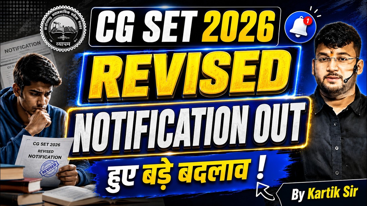 CG SET 2026 Revised Notification Out | Revised Notification | Exam Pattern | Syllabus | Age | KG Sir