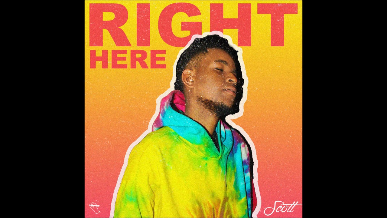 SCOTT - RIGHT HERE