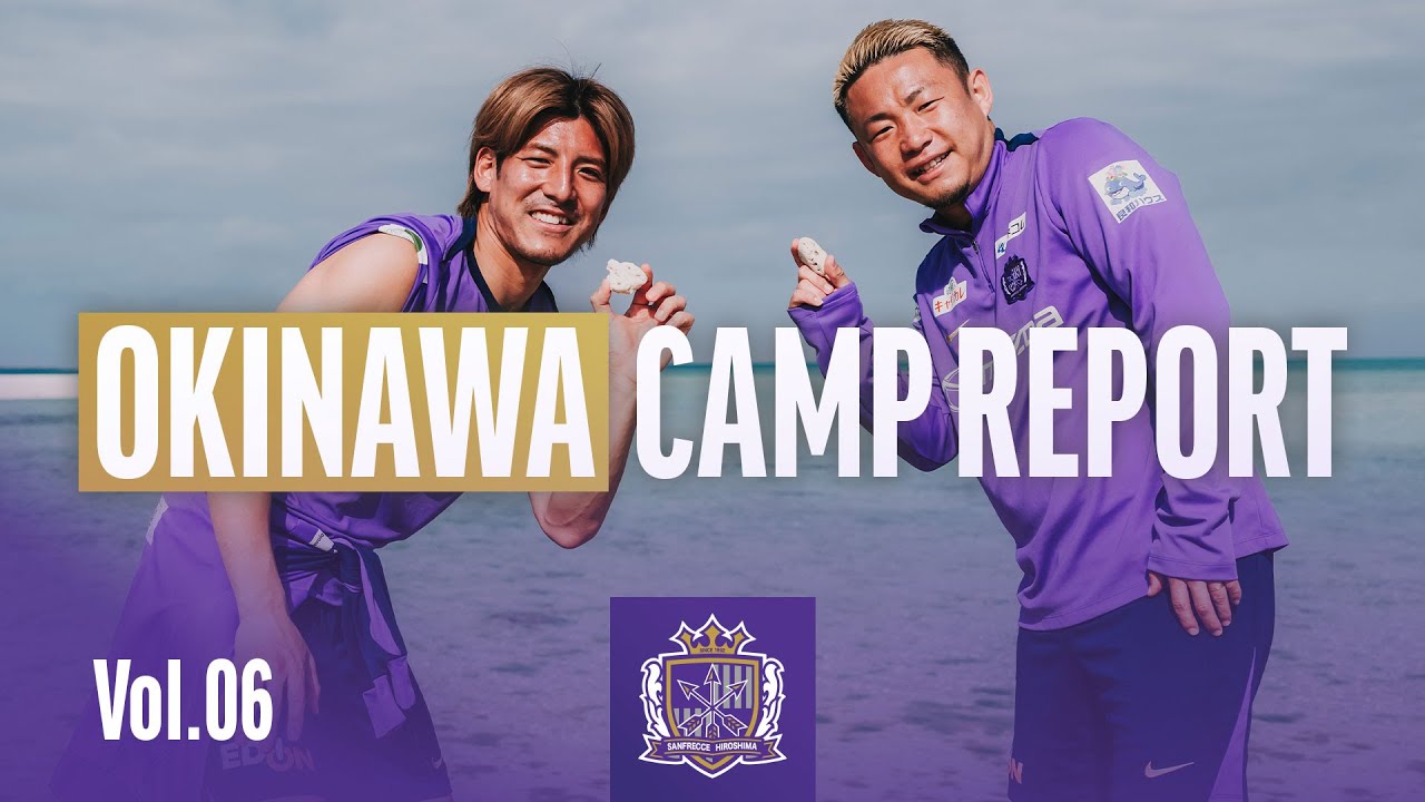 OKINAWA CAMP REPORT vol.6
