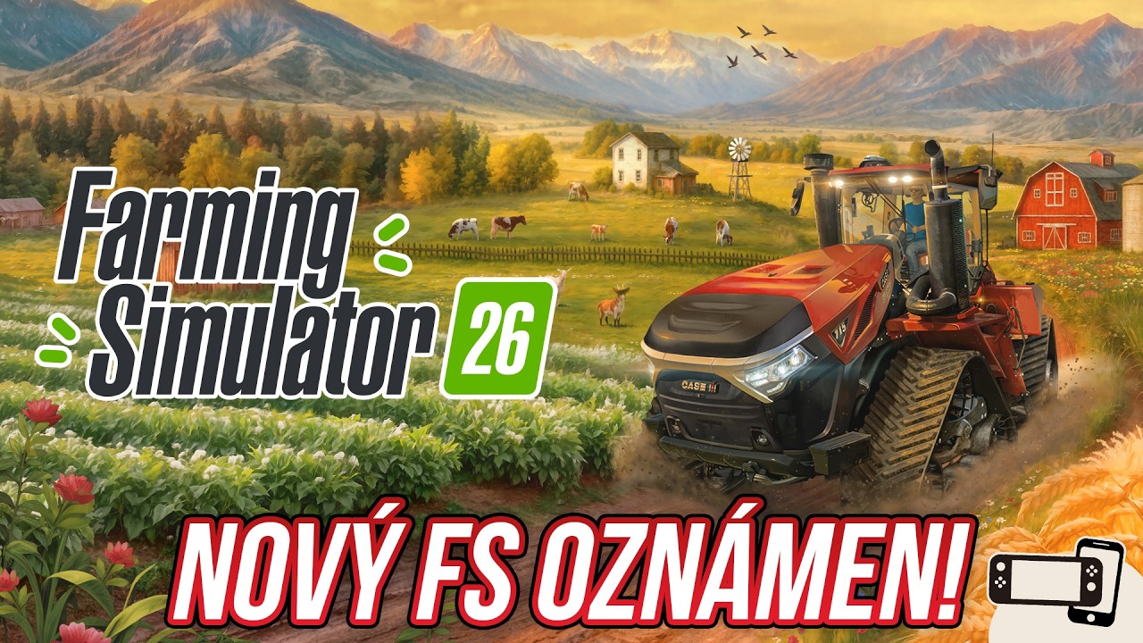 NOV&Yacute; FARMING SIMULATOR 26 OZN&Aacute;MEN! | Trailer, datum vyd&aacute;n&iacute; a informace