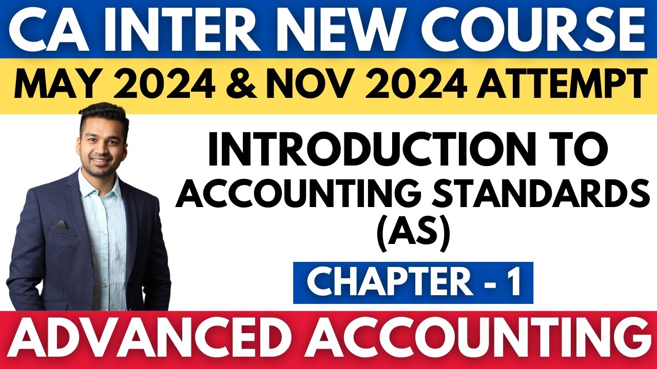 Introduction to AS (with ENGLISH SUBTITLES) | Ch - 1 | CA INTER Advanced Accounting | CA Parag Gupta