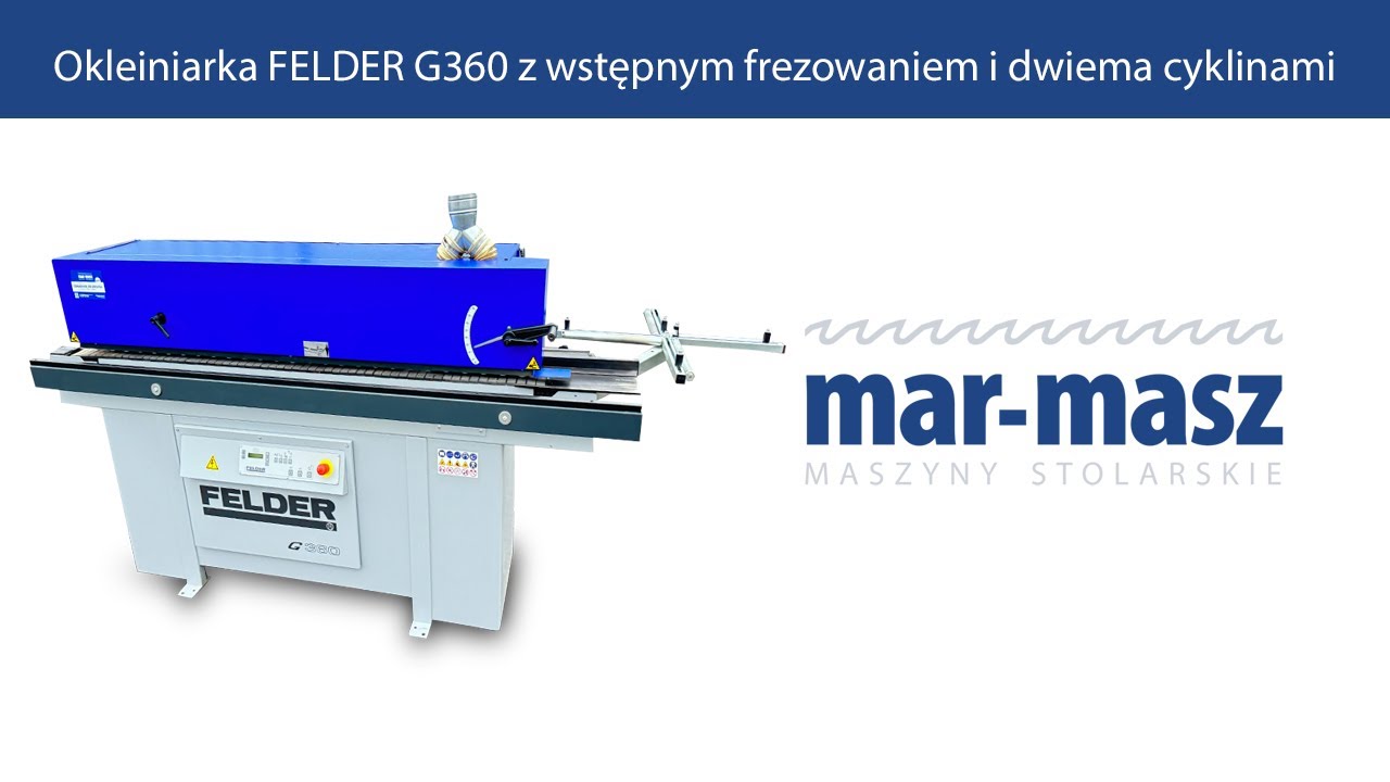 Okleiniarka FELDER G360 z wstępnym frezowaniem i dwiema cyklinami - Mar-Masz | Woodworking Machines