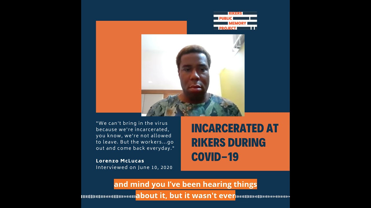Lorenzo McLucas, Covid Experience at Rikers