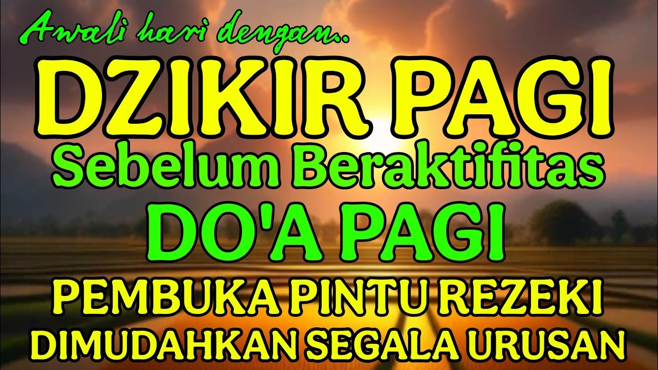 Dzikir Pagi Pembuka Rezeki Hari Kamis / Doa Pembuka Rezeki Dari Segala Penjuru, ABULRAHEEM ISA