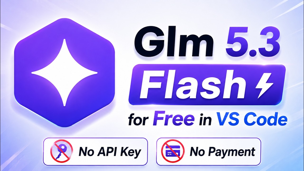 GLM 5.3 Flash БЕСПЛАТНО в VS Code &mdash; без API-ключа и оплаты!