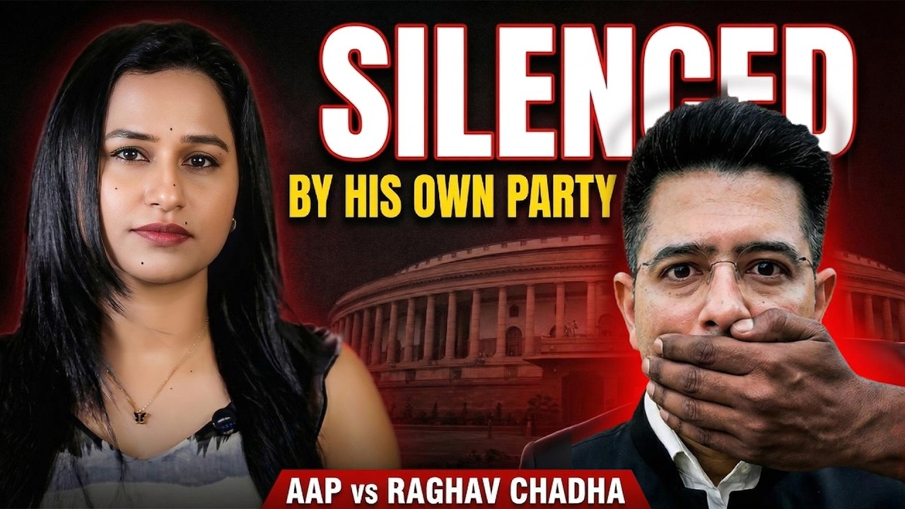 Silenced by AAP? Raghav Chadha Speaks Out | Silenced by his own party