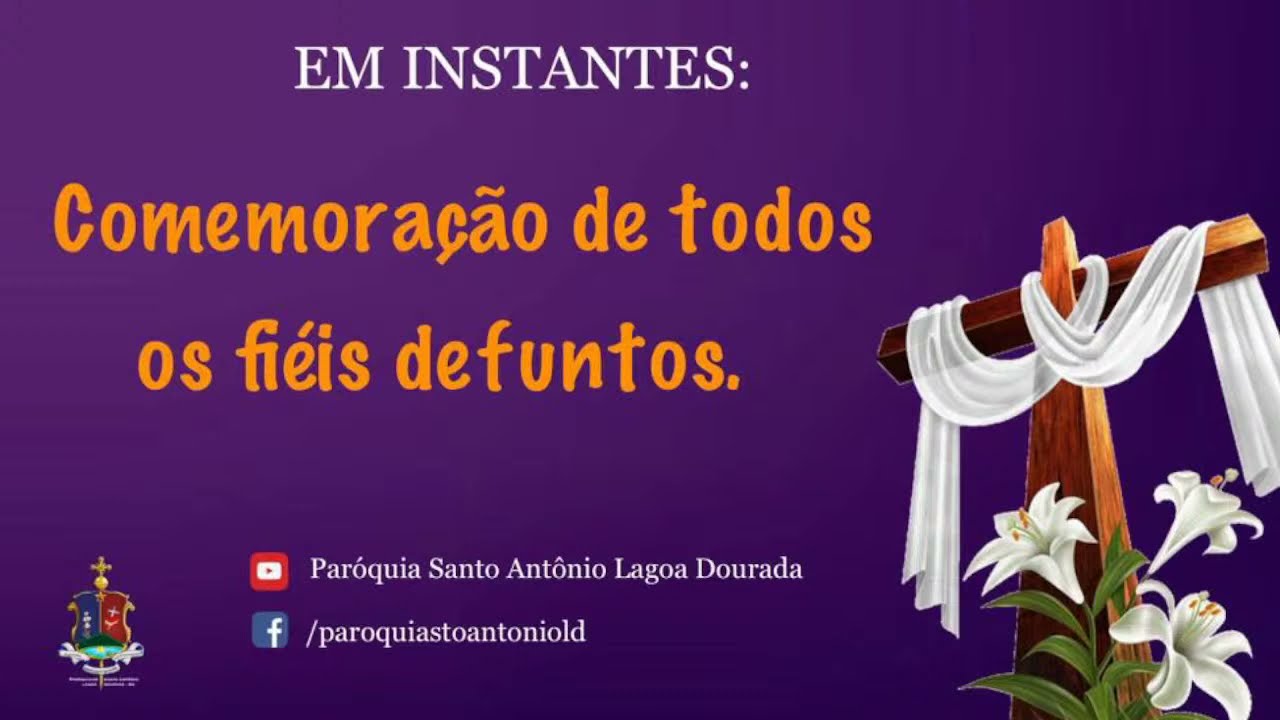 Comemora&ccedil;&atilde;o de todos os fi&eacute;is defuntos