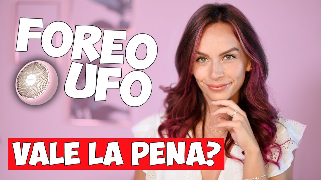 FOREO UFO, tutta la verità!