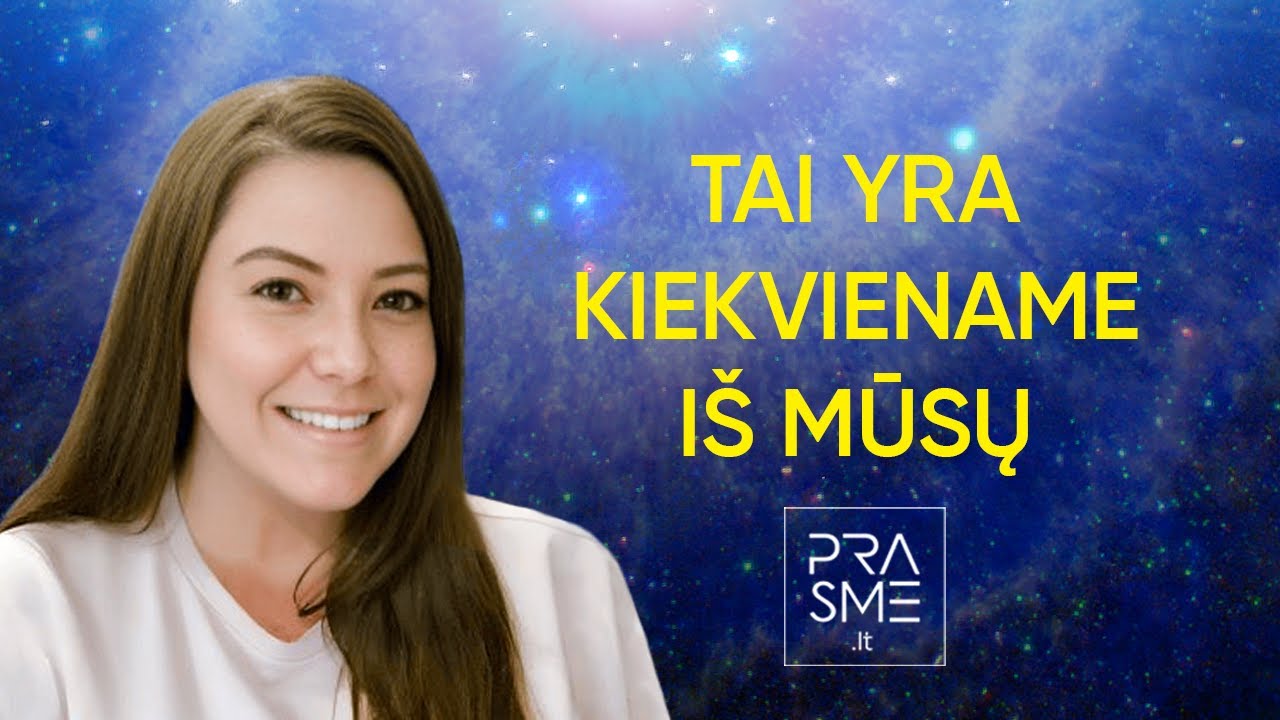 TOJI BŪTYBĖ MUS LABAI GERAI PAŽĮSTA &ndash; GYVENIMAS PO MIRTIES | Klinikinė mirtis | NDE