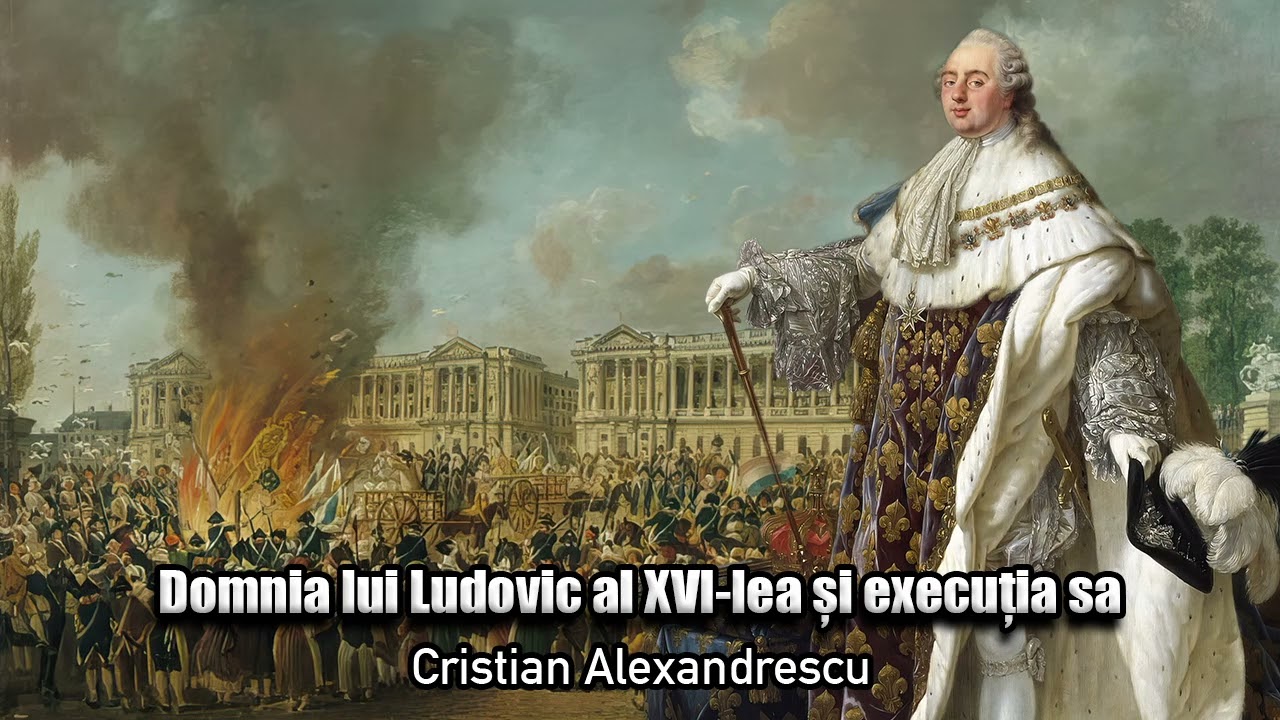 Domnia Lui Ludovic Al XVI-lea Si Executia Sa
