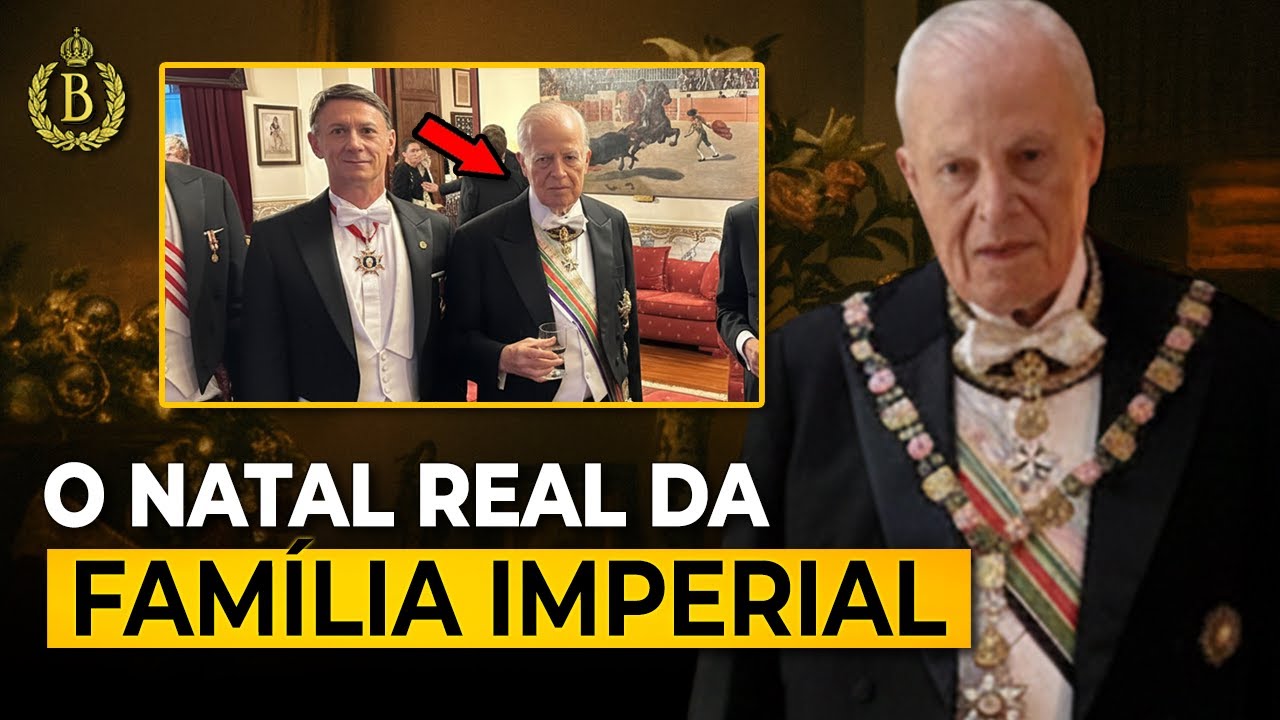 O NATAL REAL da FAMÍLIA IMPERIAL do Brasil | 2025