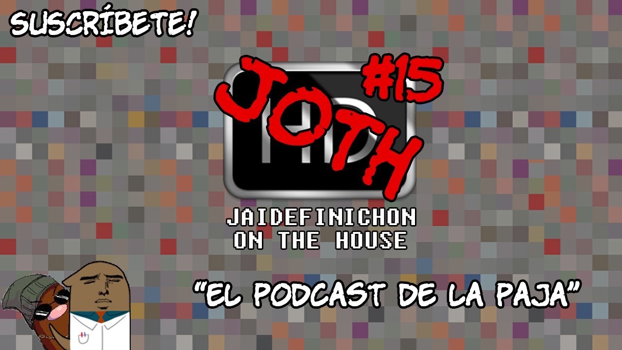 Podcast #15 JOTH (PAJA VACACIONESCA!) en Español - GOTH