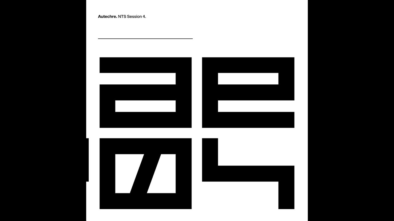 Autechre all end NTS Session 4 AAC 320