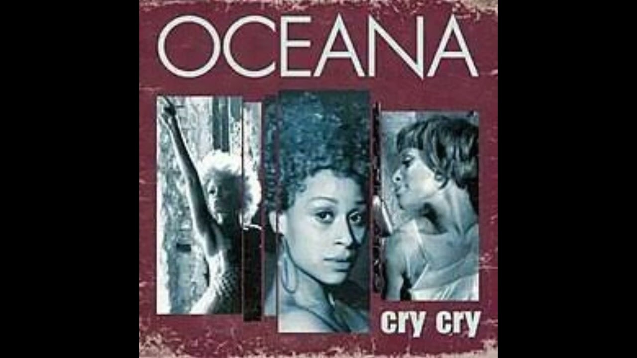 Oceana &mdash; Cry cry[SPEEDUP]