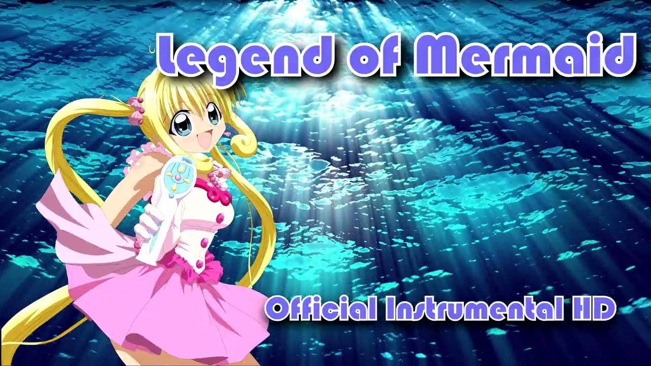 Legend Of Mermaid - Official Instrumental V2- Mermaid Melody Pichi Pichi Pitch REUP