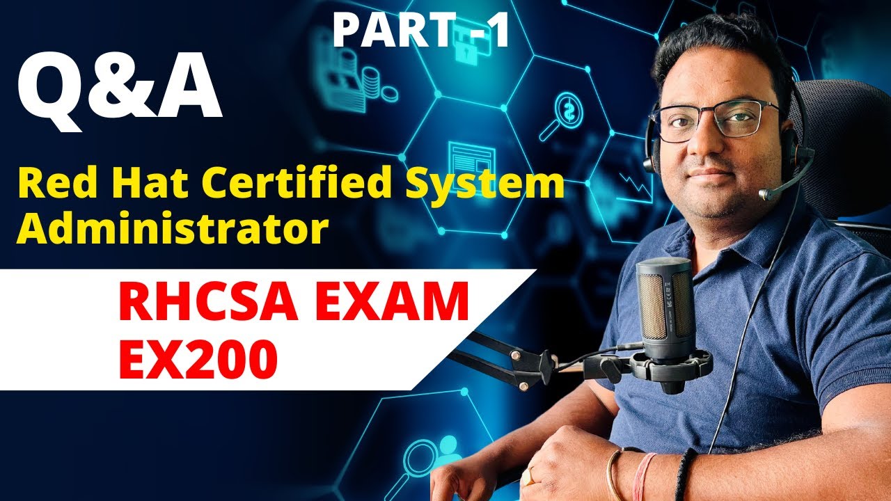 Linux Red Hat Certified System Administrator RHCSA EX200  Certification Questions & Answers Part -1