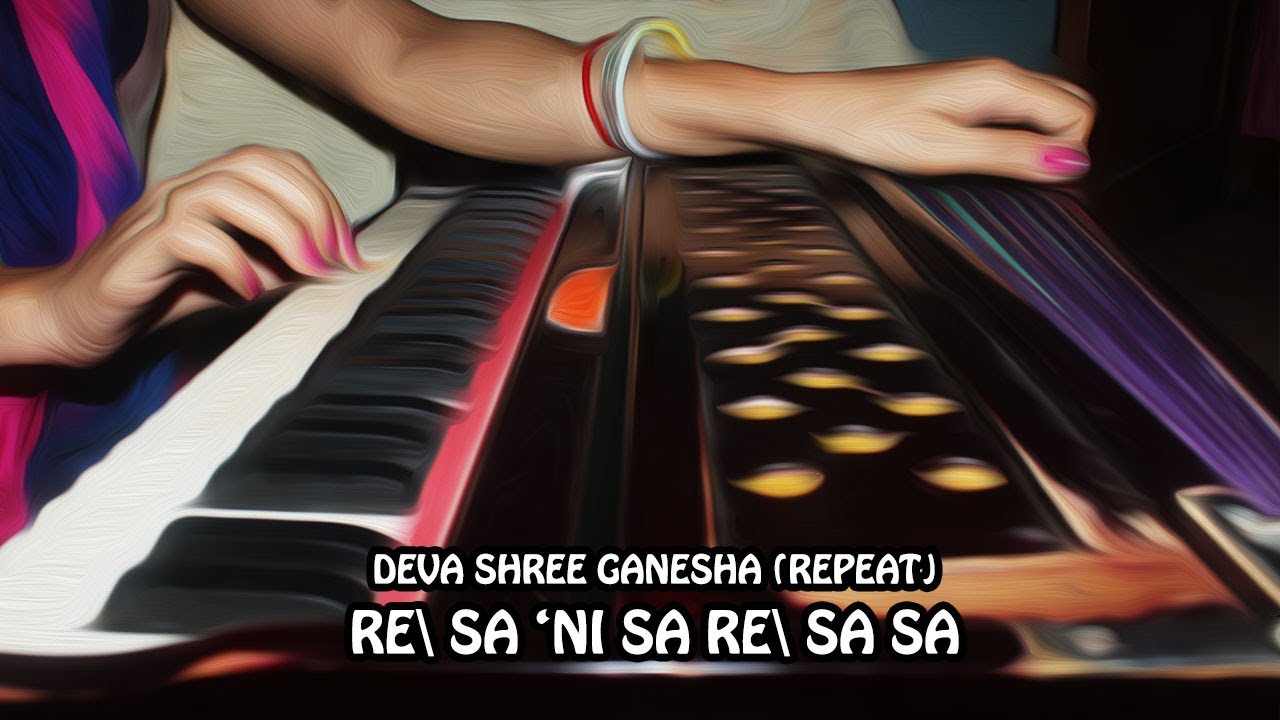 How to Play Deva Shree Ganesha on Harmonium (Tutorial with Notation) - Rashmi Bhardwaj