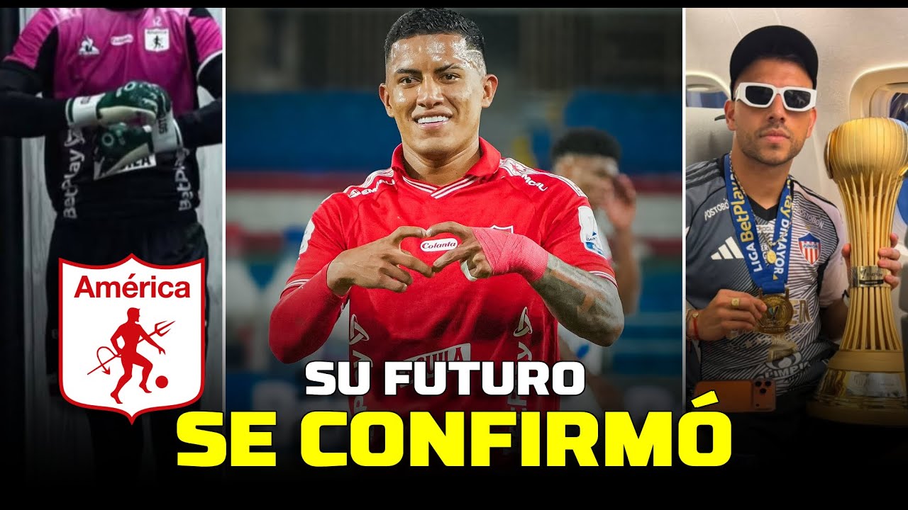 EL EQUIPO DONDE JUGARÁ CRISTIAN BARRIOS EN 2026 | AMÉRICA DE CALI YA TIENE PORTERO | MÁS SALIDAS