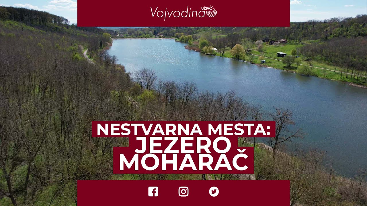 Nestvarna mesta: Jezero Moharač @VojvodinaUzivo