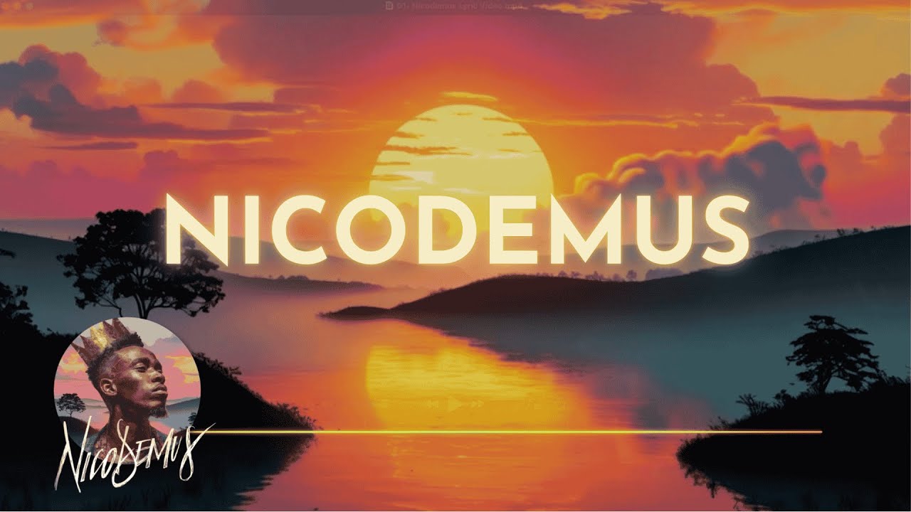 LIVE | Nicodemus | Lyric Video