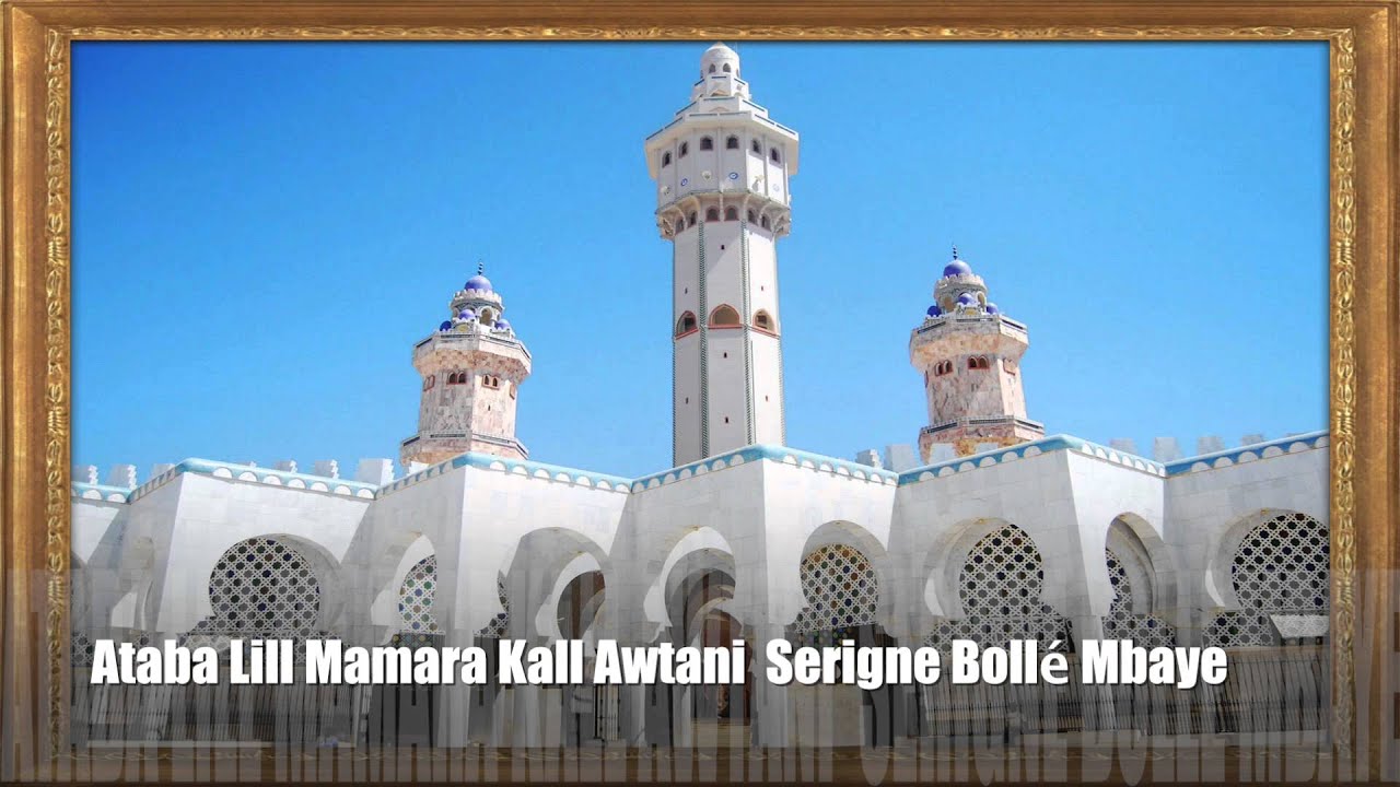 Ataba Lill Mamara Kall Awtani  Serigne Bollé Mbaye