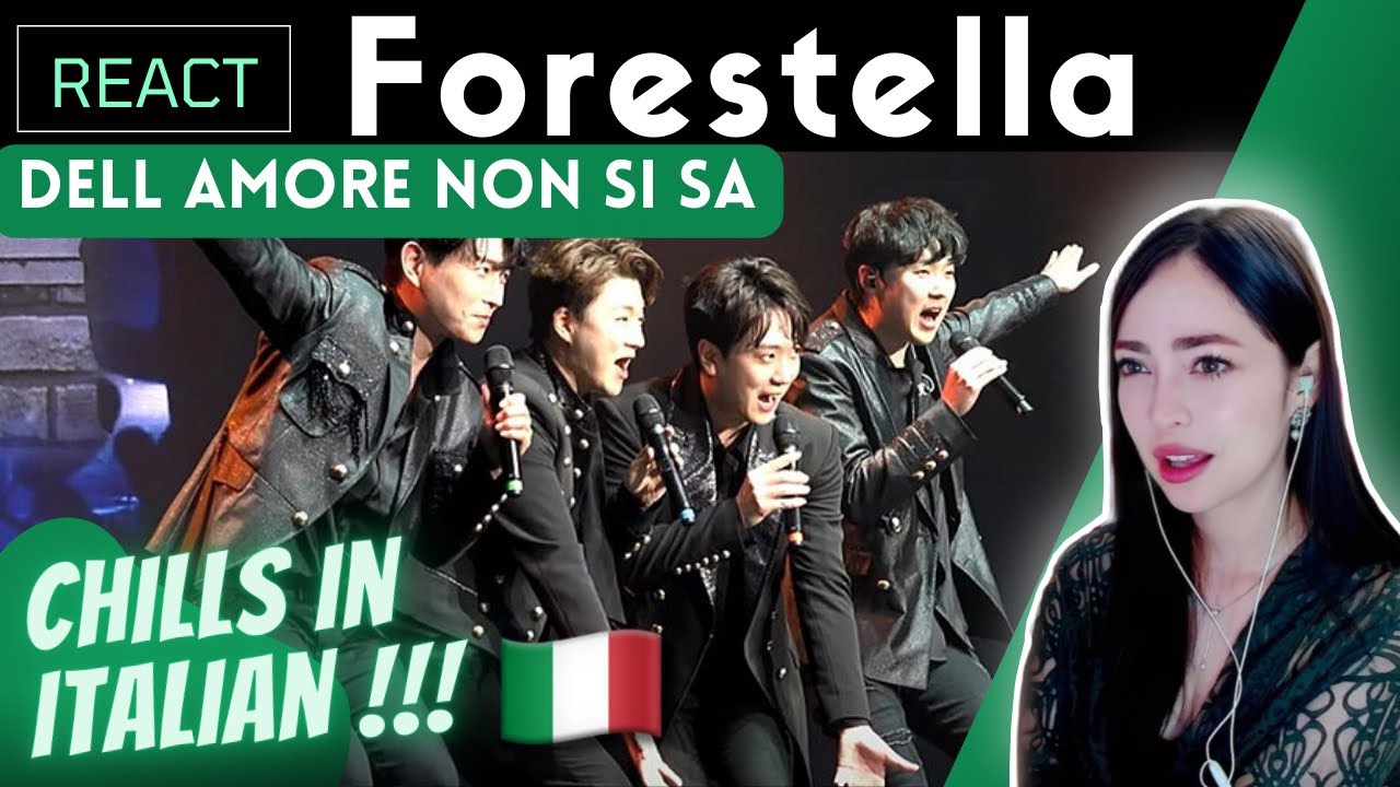 REACTING to FORESTELLA ( 포레스텔라 ) Dell' Amore Non Si Sa