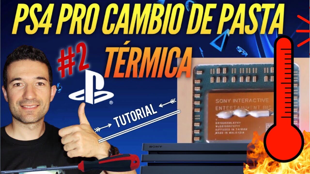 PS4 PRO TIPS | VIDEO 2 | CAMBIAR  PASTA TÉRMICA | Tutorial