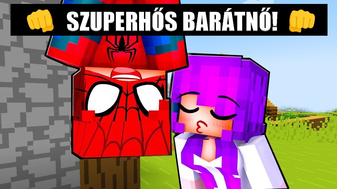 A BARÁTNŐM PÓKEMBER A MINECRAFT-BAN! 😱