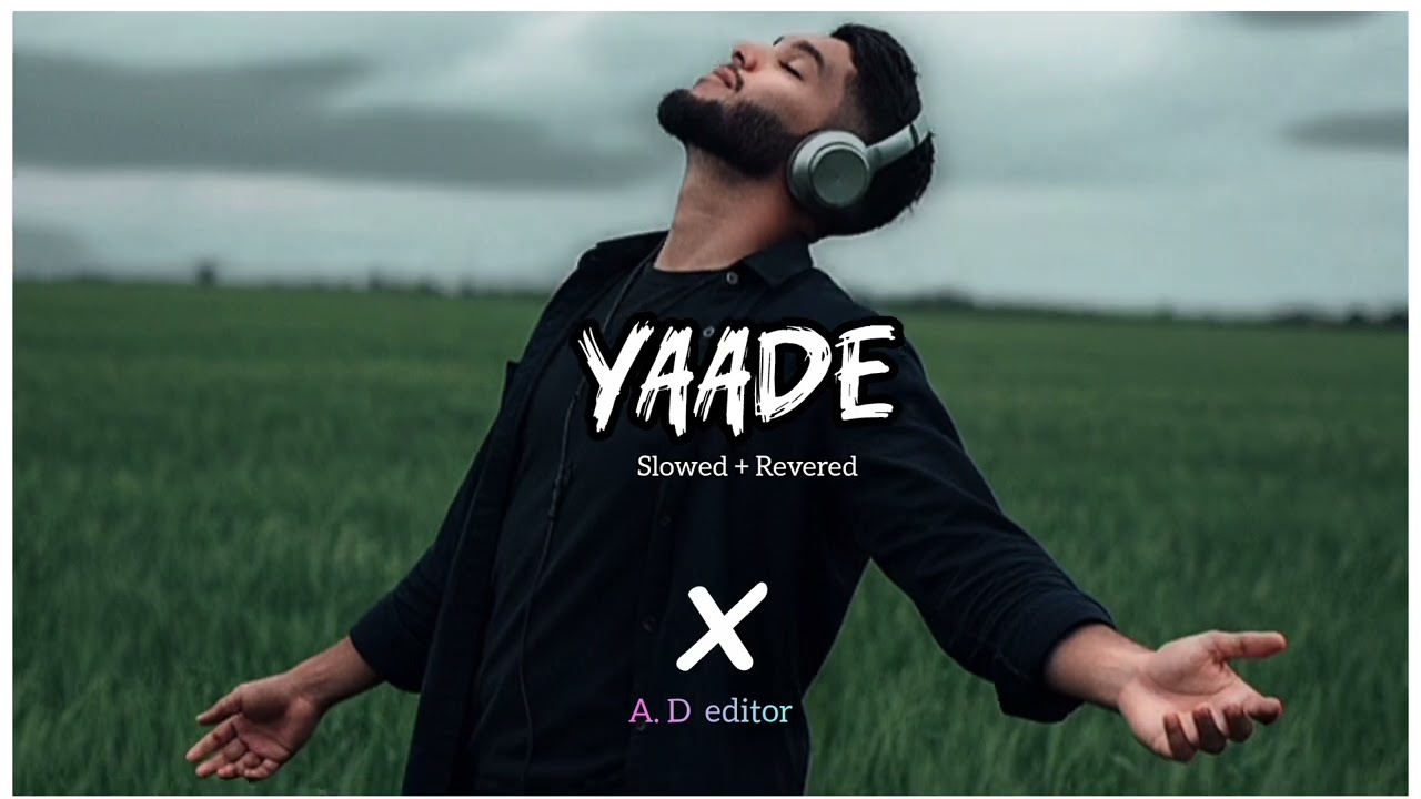Yaade -Heart Touching Lofi Hindi Song| Emotional Love Storg | Sad Broken Heart Track.( A. D editor💯🥶